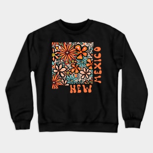 New Mexico State Design | Artist Designed Illustration Featuring New Mexico State Outline Filled With Retro Flowers with Retro Hand-Lettering Crewneck Sweatshirt